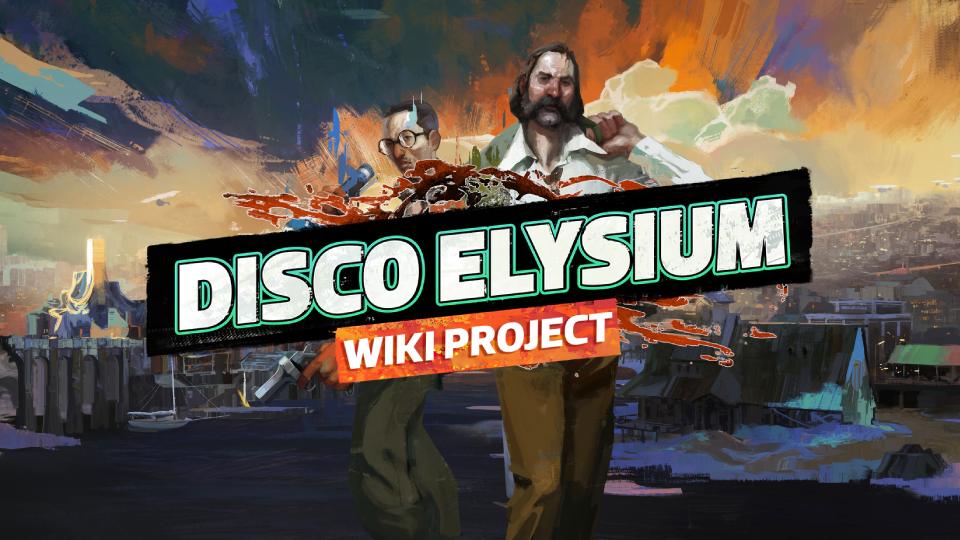 Disco Elysium Wiki Project